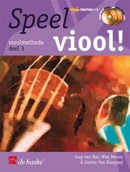 &quot;Speel viool&quot; Vioolmethode deel 3