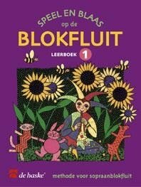 Speel en blaas op de blokfluit, Leerboek 1